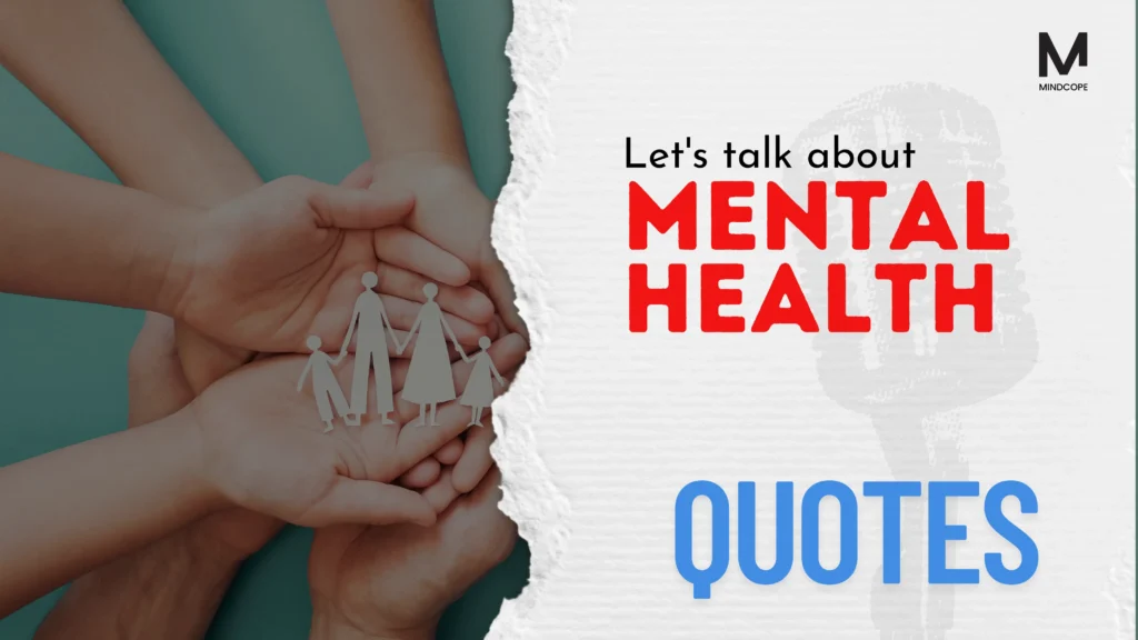50 Mental Health Quotes to share - Mindcope